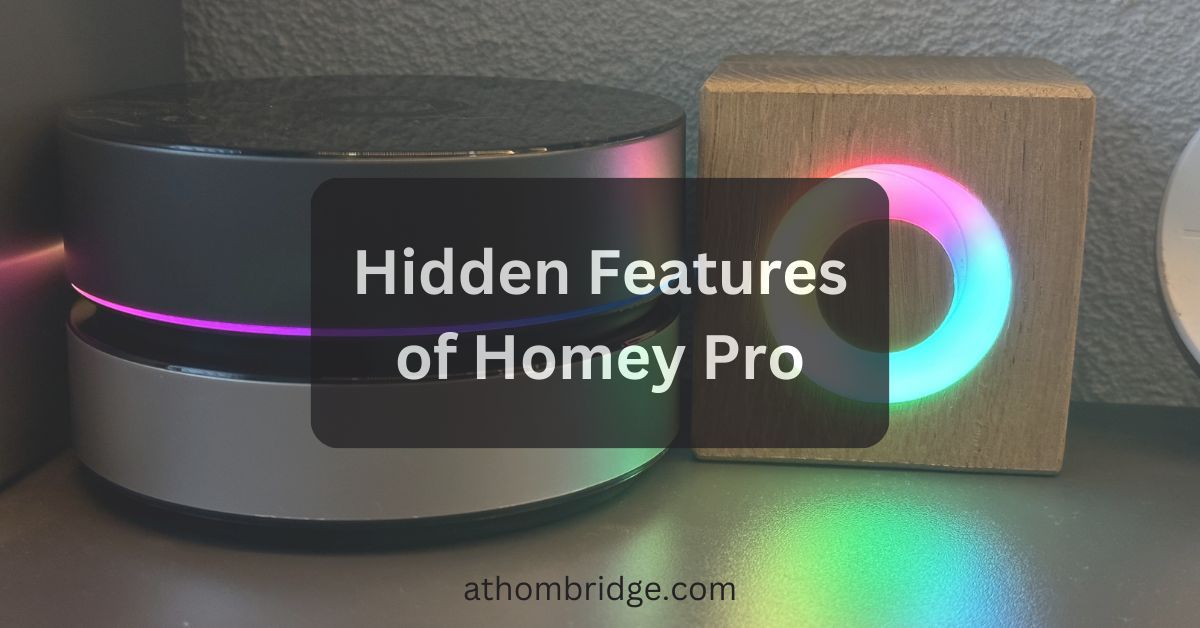 Top 10 Hidden Features on Homey Pro